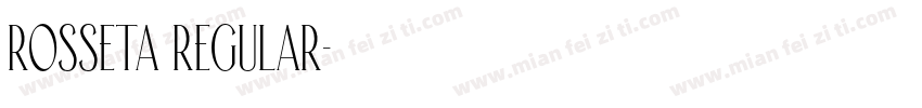 Rosseta Regular字体转换